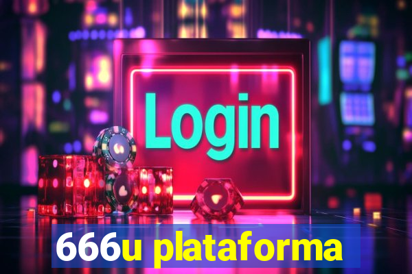 666u plataforma